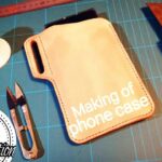 【レザークラフト】初めて作るスマホケース making of phone case DIY