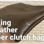 【レザークラフト】KUDUのレザーポーチ/Making a Leather Zipper clutch bag/Leathercraft