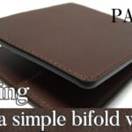[leathercraft]Making a simple bifold wallet PART_2 /【レザークラフト】シンプルな二つ折り財布の作り方＜後編＞