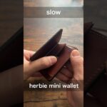 小銭入れが使いやすいコンパクト財布/SLOW/herbie mini wallet(ハービーミニウォレット) #革財布 #wallet #slow